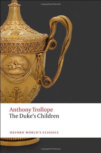 Anthony Trollope/The Duke's Children
